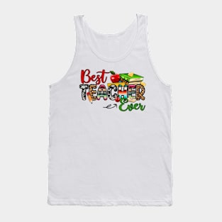 Best Teacher Ever,Teacher's Day,Western Teacher, Teacher Life Tank Top